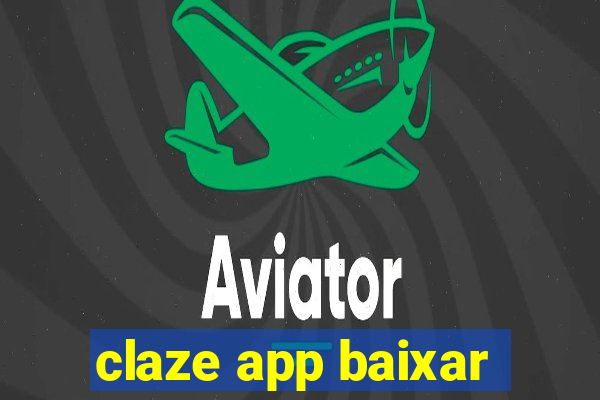 claze app baixar